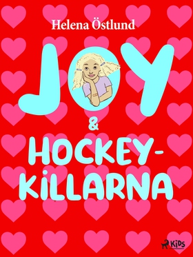 Joy &amp; hockeykillarna (e-bok) av Helena Östl