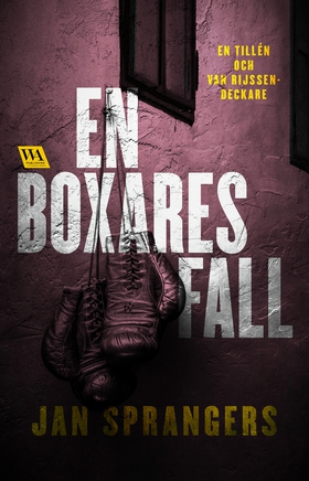 En boxares fall (e-bok) av Jan Sprangers