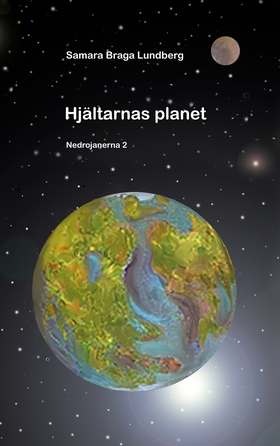 Hjältarnas planet: Nedrojanerna 2 (e-bok) av Sa