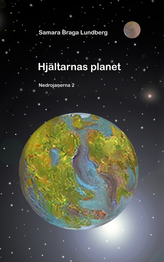 Hjältarnas planet: Nedrojanerna 2