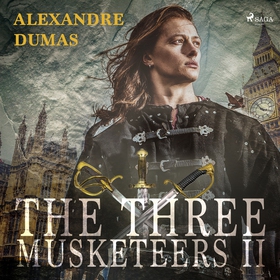 The Three Musketeers II (ljudbok) av Alexandre 