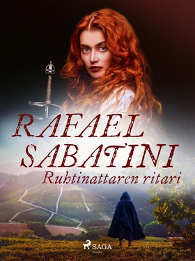 Ruhtinattaren ritari (e-bok) av Rafael Sabatini