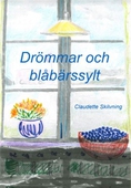 Drömmar och blåbärssylt