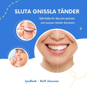 Sluta gnissla tänder. Självhjälp för dig som gn