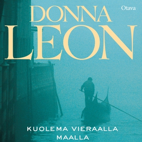 Kuolema vieraalla maalla (ljudbok) av Donna Leo