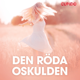 Den röda oskulden - erotiska noveller (ljudbok)