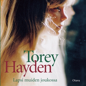 Lapsi muiden joukossa (ljudbok) av Torey Hayden