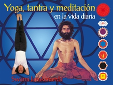 Yoga, tantra y meditación en la vida diaria