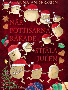 När pottisarna råkade stjäla julen (e-bok) av A