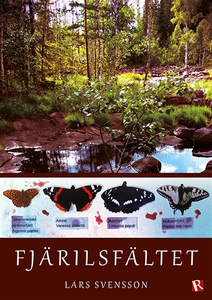 Fjärilsfältet (ljudbok) av Lars Svensson
