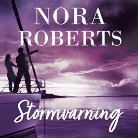Stormvarning (ljudbok) av Nora Roberts