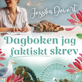 Dagboken jag faktiskt skrev (ljudbok) av Jessik