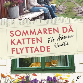 Sommaren då katten flyttade (ljudbok) av Eli Åh