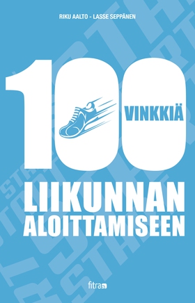 100 vinkkiä liikunnan aloittamiseen (e-bok) av 