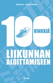 100 vinkkiä liikunnan aloittamiseen