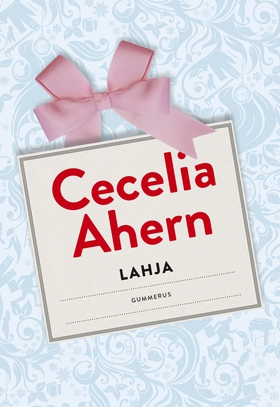 Lahja (e-bok) av Cecelia Ahern