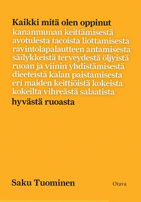 Kaikki mitä olen oppinut hyvästä ruoasta (e-bok