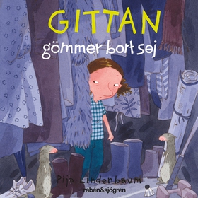 Gittan gömmer bort sej (ljudbok) av Pija Linden