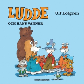 Ludde och hans vänner (ljudbok) av Ulf Löfgren