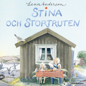 Stina och stortruten (ljudbok) av Lena Anderson
