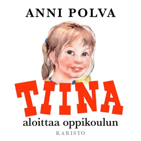 Tiina aloittaa oppikoulun (ljudbok) av Anni Pol