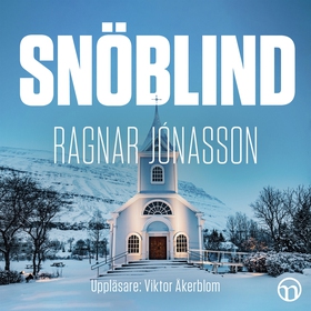 Snöblind (ljudbok) av Ragnar Jónasson
