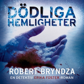 Dödliga hemligheter (ljudbok) av Robert Bryndza
