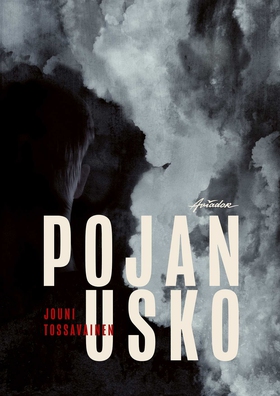 Pojan usko (ljudbok) av Jouni Tossavainen