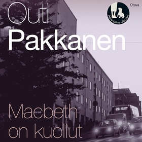 Macbeth on kuollut (ljudbok) av Outi Pakkanen