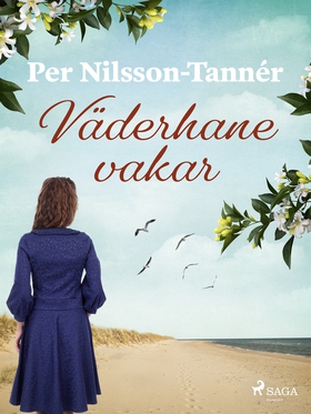 Väderhane vakar (e-bok) av Per Nilsson-Tannér