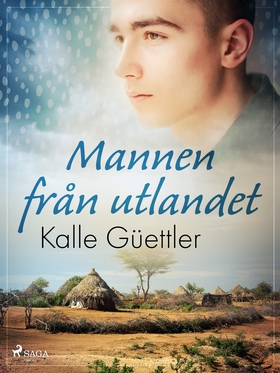 Mannen från utlandet (e-bok) av Kalle Güettler