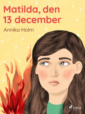 Matilda, den 13 december (e-bok) av Annika Holm