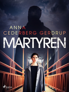 Martyren (e-bok) av Anna Cederberg Gerdrup