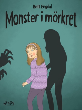 Monster i mörkret (e-bok) av Britt Engdal