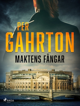Maktens fångar (e-bok) av Per Gahrton