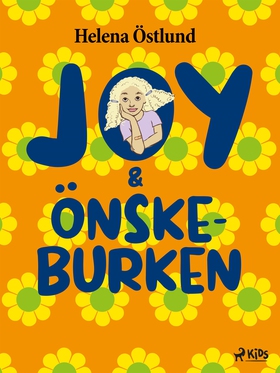 Joy &amp; önskeburken (e-bok) av Helena Östlund
