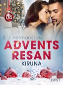 Adventsresan 4: Kiruna - erotisk adventskalender