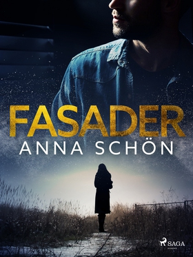 Fasader (e-bok) av Anna Schön