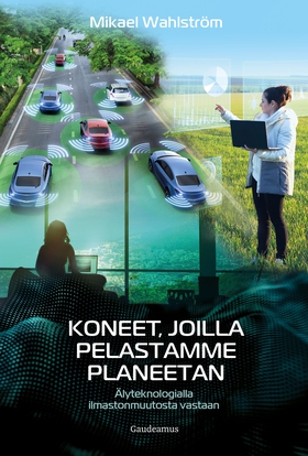 Koneet, joilla pelastamme planeetan (e-bok) av 