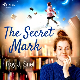 The Secret Mark (ljudbok) av Roy J. Snell