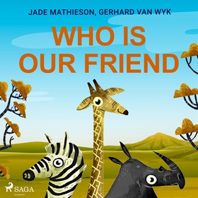 Who is Our Friend (ljudbok) av Gerhard Van Wyk,