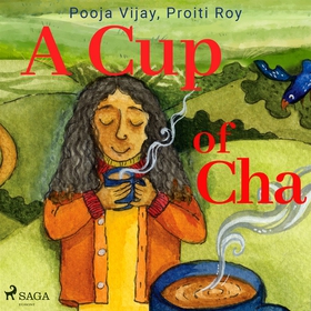 A Cup of Cha (ljudbok) av Proiti Roy, Pooja Vij