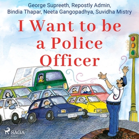 I Want to be a Police Officer (ljudbok) av Geor