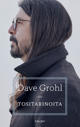 Tositarinoita (e-bok) av Dave Grohl