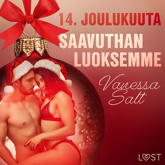 14. joulukuuta: Saavuthan luoksemme – eroottinen joulukalenteri