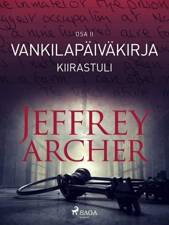 Vankilapäiväkirja – Kiirastuli – Osa II (e-bok) av Jeffrey Archer