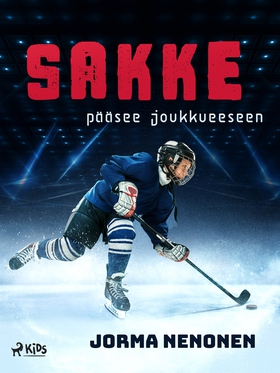 Sakke pääsee joukkueeseen (e-bok) av Jorma Neno