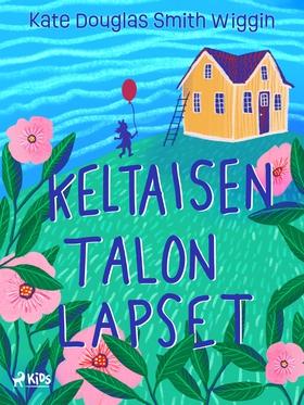 Keltaisen talon lapset (e-bok) av Kate Douglas