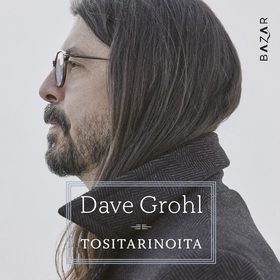 Tositarinoita (ljudbok) av Dave Grohl