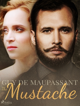 The Mustache (e-bok) av Guy de Maupassant